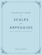 The Bassist's Book of Scales and Arpeggios
