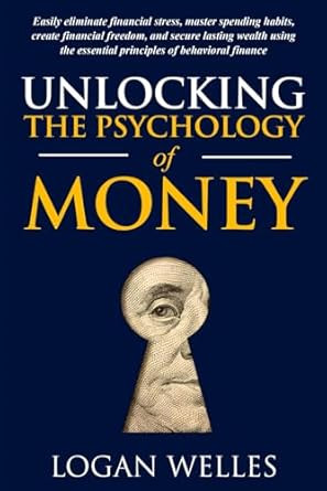 Unlocking the Psychology of Money