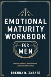 Emotional Maturity Workbook for Men