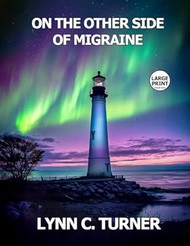 On the Other Side of Migraine