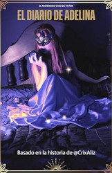 El diario de Adelina: El despertar de una historia olvidada