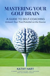 Mastering Your Golf Brain