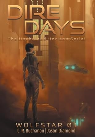 Dire Days: The Uncharted Horizon Serial