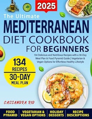 The Ultimate Mediterranean Diet Cookbook for Beginners