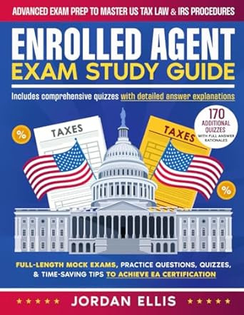 Enrolled Agent Exam Study Guide