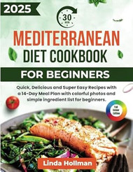30-minute Mediterranean Diet Cookbook 2025