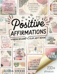Positive Affirmations Vision Board Clip Art Book