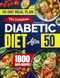 The Complete Diabetic Diet After 50