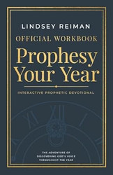 The Official Workbook for Prophesy Your Year