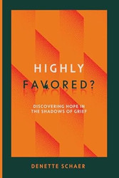 Highly Favored?