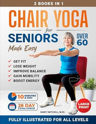 Chair Yoga For Seniors Made Easy