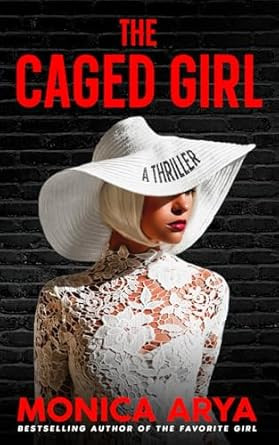 The Caged Girl: A twisted psychological thriller