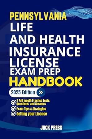 Pennsylvania Life And Health Insurance License Exam Prep