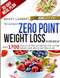 The Ultimate Zero Point Weight Loss Cookbook