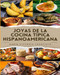Joyas de la cocina tipica hispanoamericana