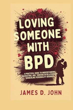 Loving Someone with Bpd