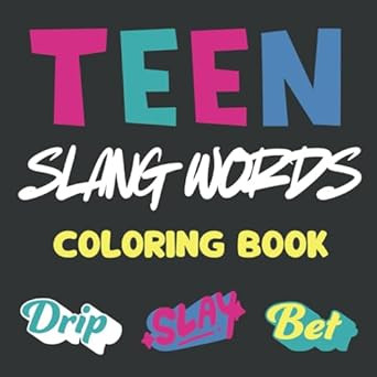 Teen Slang Lingo Coloring Book