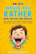 An Epic Would You Rather Book for Kids and Families