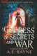 Goddess of Secrets and War: An Epic Fantasy Adventure Goddess of Secrets and War: An Epic Fantasy Adventure