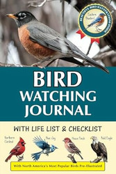 Bird Watching Journal with Life List & Checklist