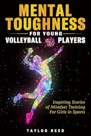 Mental Toughness for Young Volleyball Players