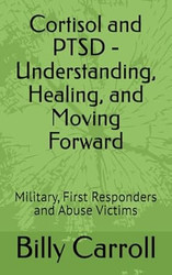 Cortisol and PTSD - Understanding Healing and Moving Forward