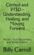 Cortisol and PTSD - Understanding Healing and Moving Forward Cortisol and PTSD - Understanding Healing and Moving Forward