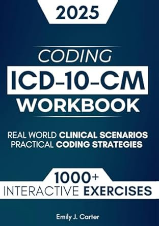 ICD-10-CM Coding Workbook