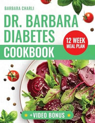 Dr. Barbara Diabetes Cookbook