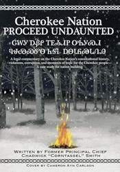 Cherokee Nation Proceed Undaunted