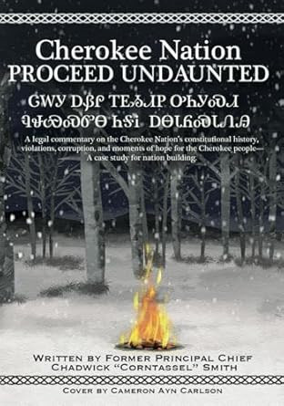 Cherokee Nation Proceed Undaunted