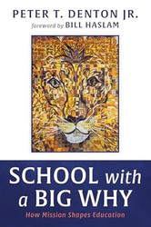 School with a Big Why