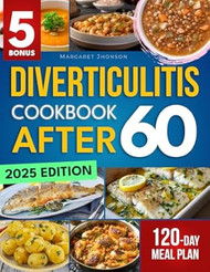 Diverticulitis Cookbook After 60