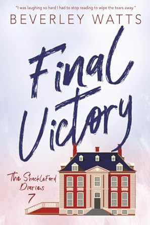 Final Victory: A Romantic Comedy