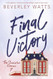 Final Victory: A Romantic Comedy