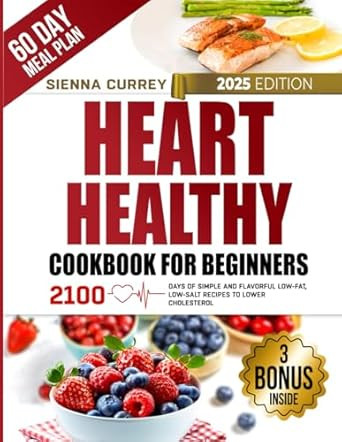 Heart Healthy Cookbook for Beginners