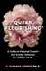 Queer Flourishing