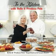 In the Kitchen with Bette & Produce Pete