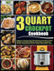 3 Quart Crockpot Cookbook