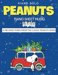 Peanuts Piano Sheet Music: 35 Beloved Tunes from The