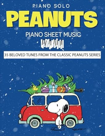 Peanuts Piano Sheet Music: 35 Beloved Tunes from The