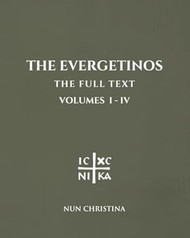 The Evergetinos Volumes 1 - 4: The Full Text