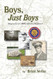 Boys Just Boys