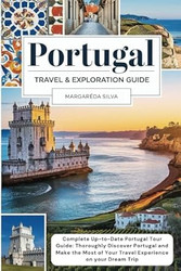 Portugal Travel and Exploration Guide - 2025