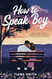 How To Speak Boy