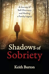 Shadows of Sobriety
