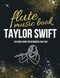 Taylor Swift Flute Music Book