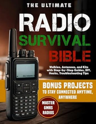 The Ultimate Radio Survival Bible
