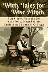Witty Tales for Wise Minds