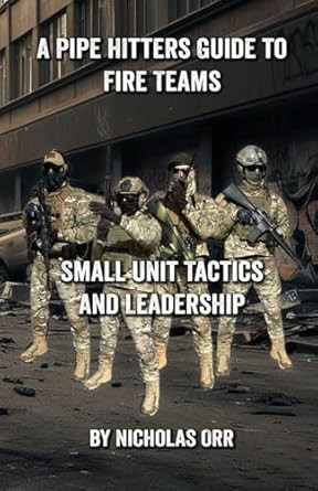 A Pipe Hitters Guide to Fire Teams